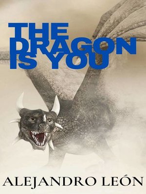 cover image of The dragon is you